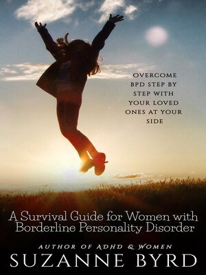 cover image of A Survival Guide for Women with Borderline Personality Disorder